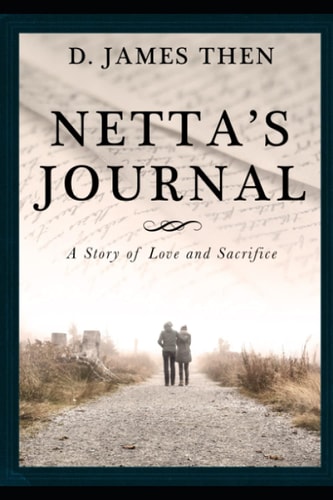 Netta's Journal A Story of Love and Sacrifice