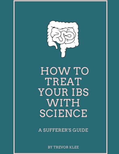 How to Treat Your IBS With Science A Sufferer's Guide