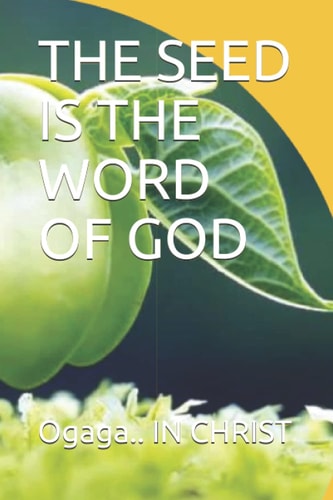The Seed Is the Word of God