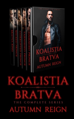 Koalistia Bratva The Complete Series: A Dark Mafia Romance