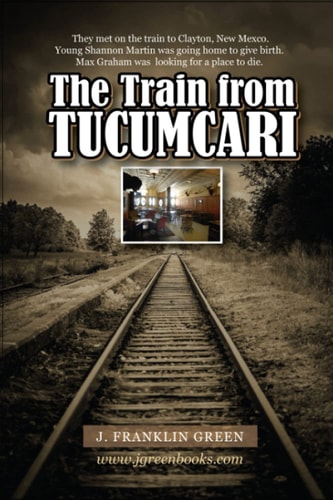 The Train from Tucumcari And Other Stories