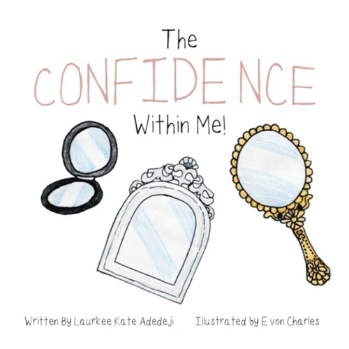The Confidence Within Me