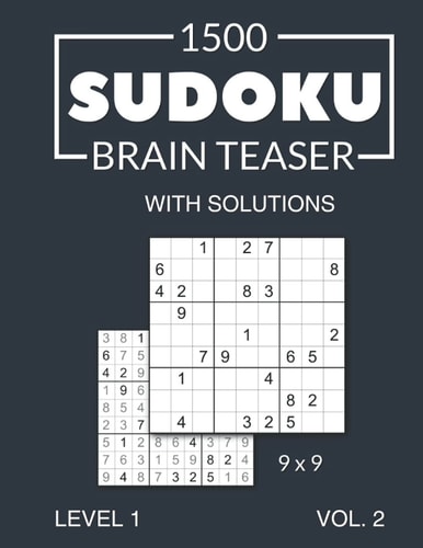 1500 Sudoku Brain Teaser 9x9 with Solutions Level 1 Volume 2