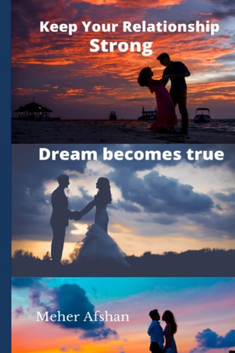 Keep Your Relationship Strong Dream Becomes True