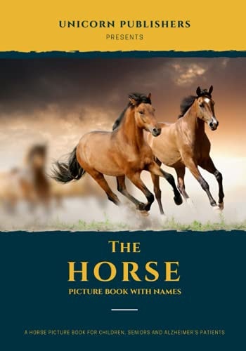 The Horse Picture Book With Names A Beautiful Horse Picture Gift Book for Children, Seniors & Alzheimer Patients