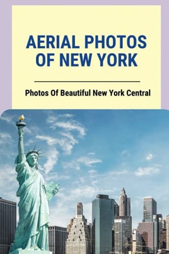 Aerial Photos Of New York Photos Of Beautiful New York Central: Photos Of New York City Skyline