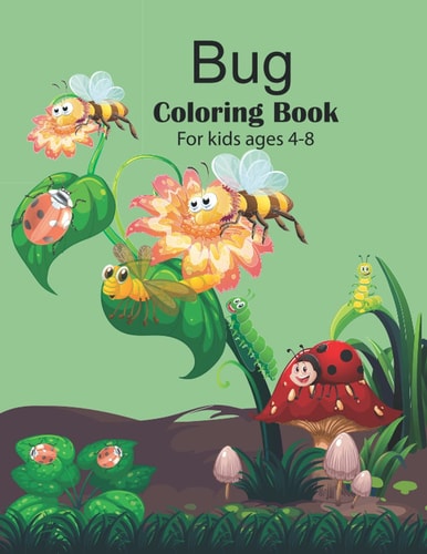 Bug Coloring Book for Kids Ages 4-8 Storybook, Insect Facts, and Activities