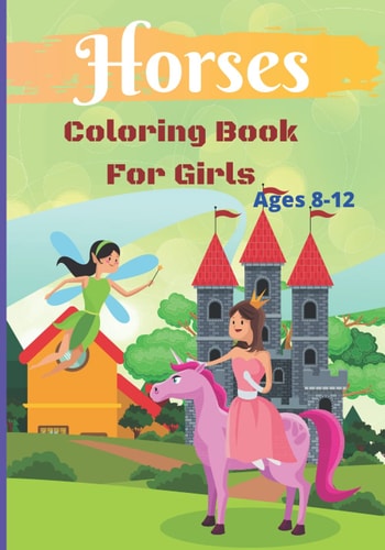 Horse Coloring Book For Girls Ages 8-12 Creative Haven Dream Horses Coloring Book