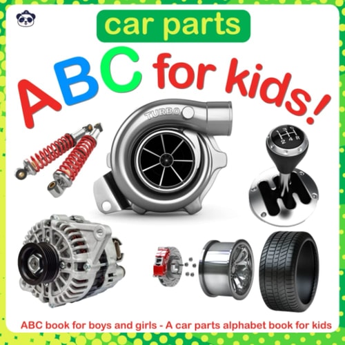 Car Parts ABC for Kids! ABC Book for Boys and Girls - a Car Parts Alphabet Book for Kids