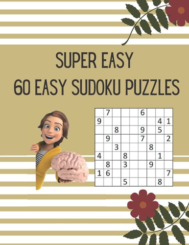 Super Easy 60 Easy Sudoku Puzzles Easy 60 Sudoku With Answer