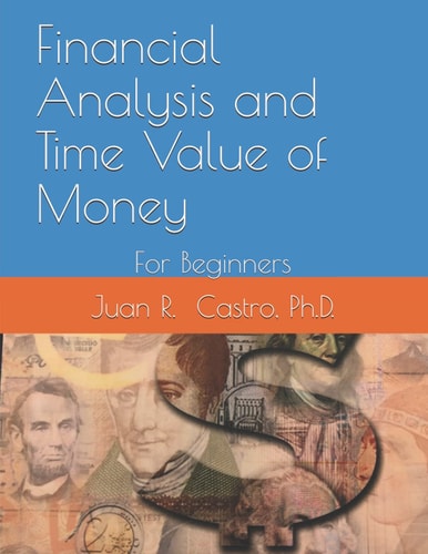 Financial Analysis and Time Value of Money For Beginners