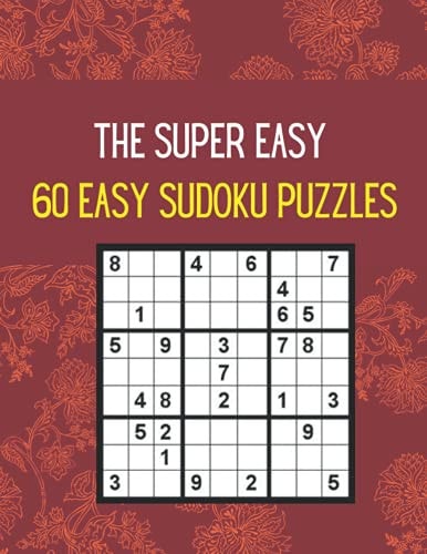 The Super Easy 60 Easy Sudoku Puzzles Very Easy Sudoku Puzzles With Answer