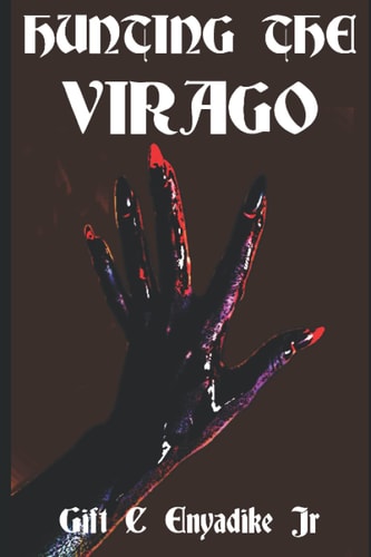 Hunting The Virago