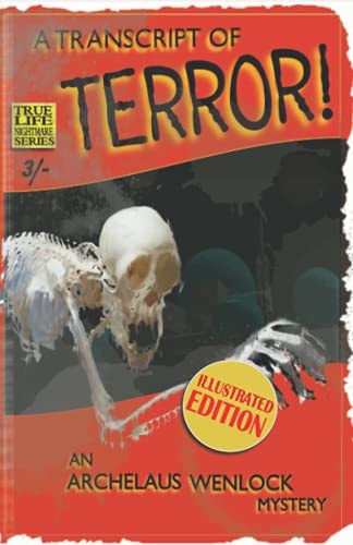 A Transcript of Terror An Archelaus Wenlock Mystery