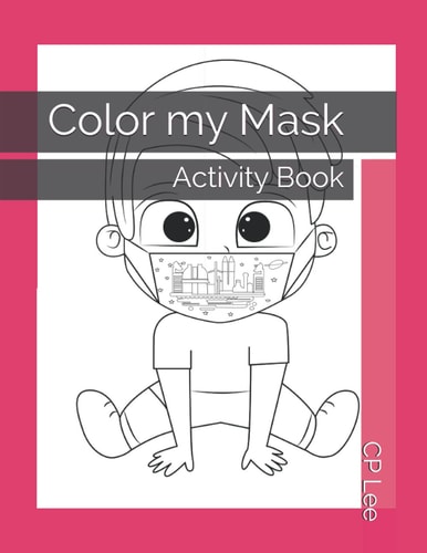 Color My Mask Activity Book