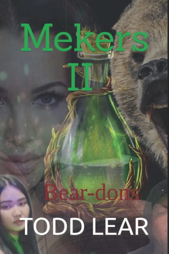 Mekers II Bear-dons.