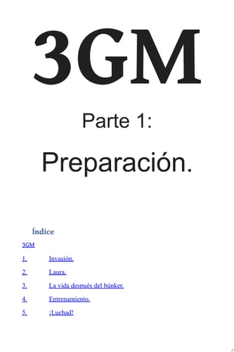 3GM Parte 1: Preparación