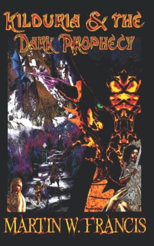 Kilduria & The Dark Prophecy
