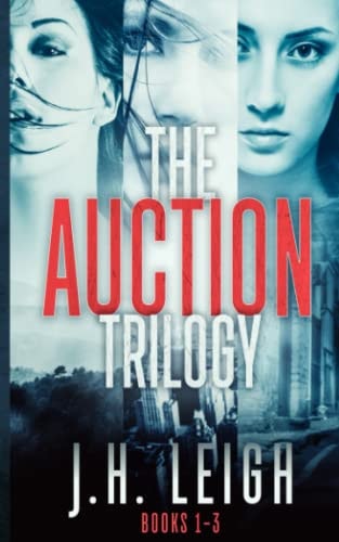 The Auction Trilogy A Gripping, Twisted 3-Book Suspense Collection