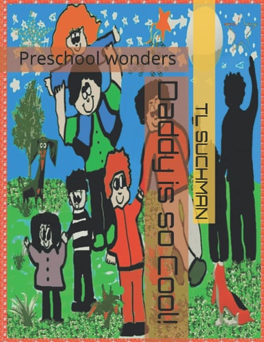 Daddy is So Cool! Preschool Wonders