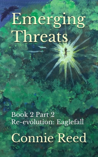 EMERGING THREATS Book 2 Part 2 Re-evolution
