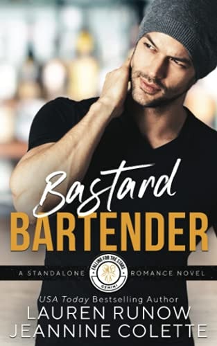 Bastard Bartender A Friends to Lovers Romance