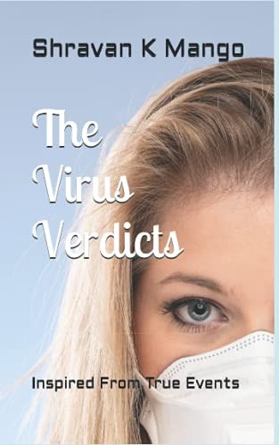 The Virus Verdicts Inspired From True Events