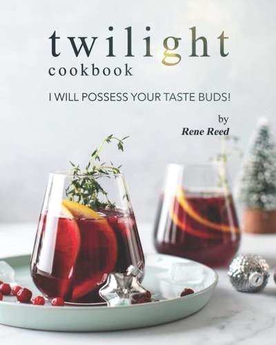 Twilight Cookbook I Will Possess Your Taste Buds!
