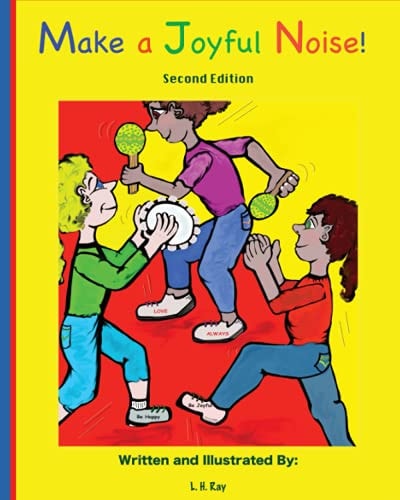 Make a Joyful Noise! Second Edition