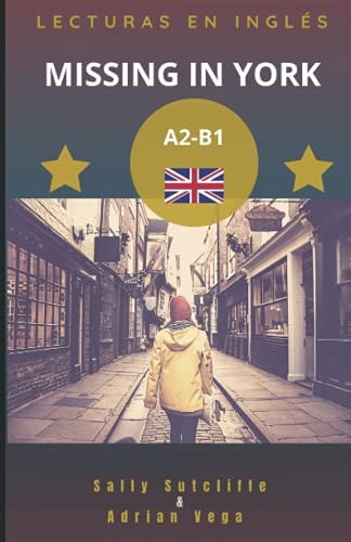 LECTURAS EN INGLES Missing in York