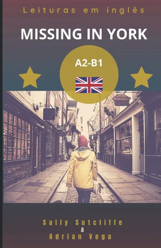 Leituras Em Inglês Missing in York