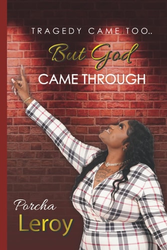 Tragedy Came Too... But God Came Through