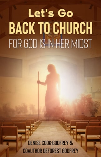 Let's Go Back to Church For God is in Her Midst
