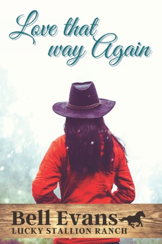 Love that Way Again Taylor Family Saga & Christian Romance