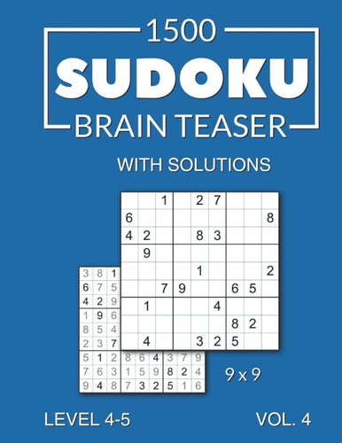 1500 Sudoku Brain Teaser 9x9 with Solutions Level 4-5 Volume 4