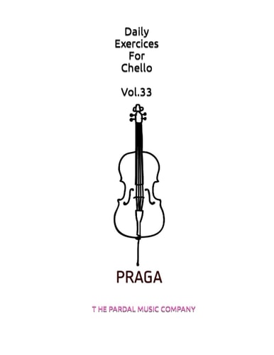Daily Exercices For Chello Vol.33 Praga