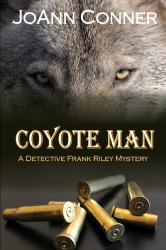 Coyote Man A Detective Frank Riley Mystery