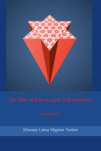 The Rite of Vajrayogini Self-Initiation