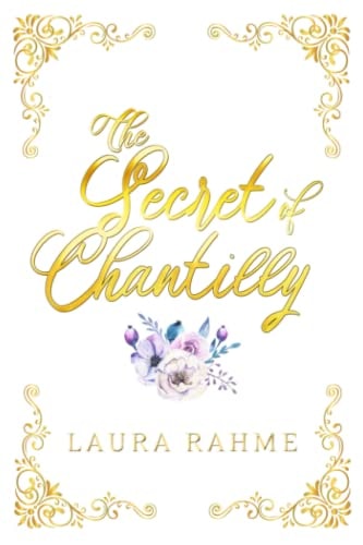 The Secret of Chantilly