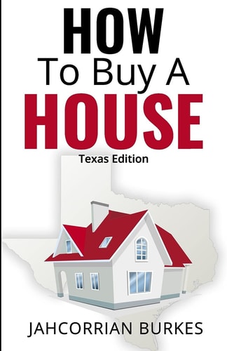 How To Buy A House Texas Edition