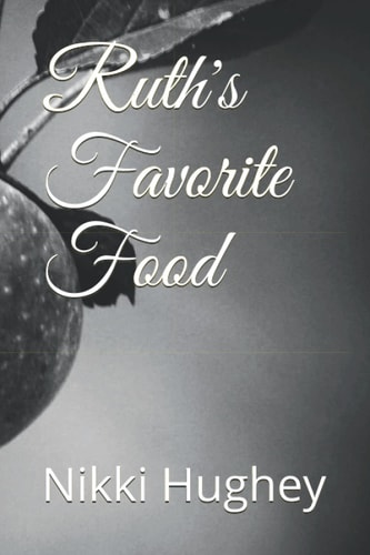 Ruth's Favorite Food