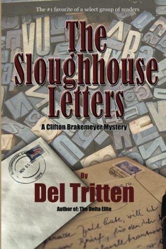 The Sloughhouse Letters A Clifton Brakemeyer Mystery
