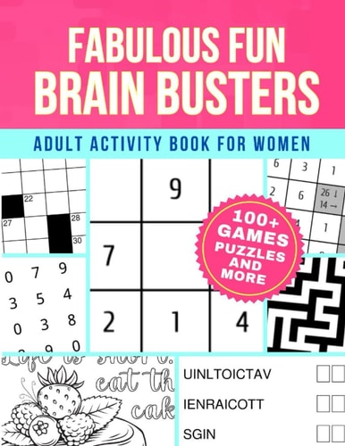 Fabulous Fun Brain Busters for Women Adult Activity Book Games Puzzles and More