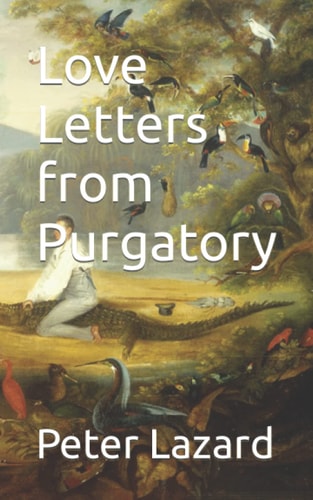Love Letters from Purgatory