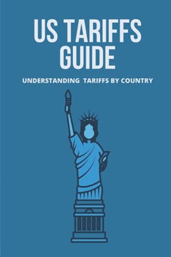 US Tariffs Guide Understanding Tariffs By Country: Us Tariffs On Imported For Goods