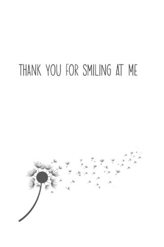Thank You For Smiling At Me Women's Christian Inspirational Living