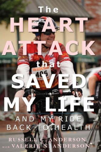 The Heart Attack That Saved My Life And My Ride Back to Health