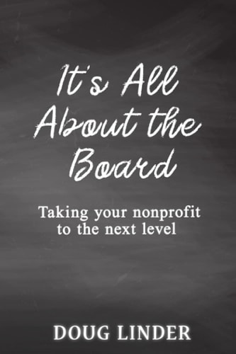 It's All About the Board Taking Your Nonprofit to the Next Level