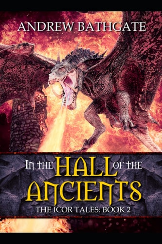 In the Hall of the Ancients Book 2 of the Icor Tales