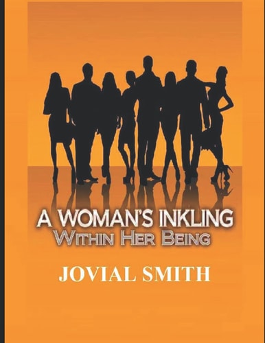 A Woman's Inkling Within Her Being